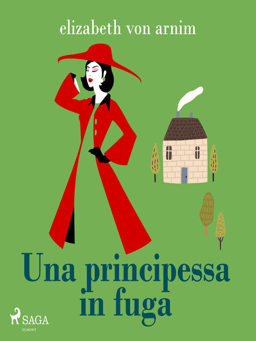 Title details for Una principessa in fuga by Elizabeth von Arnim - Available